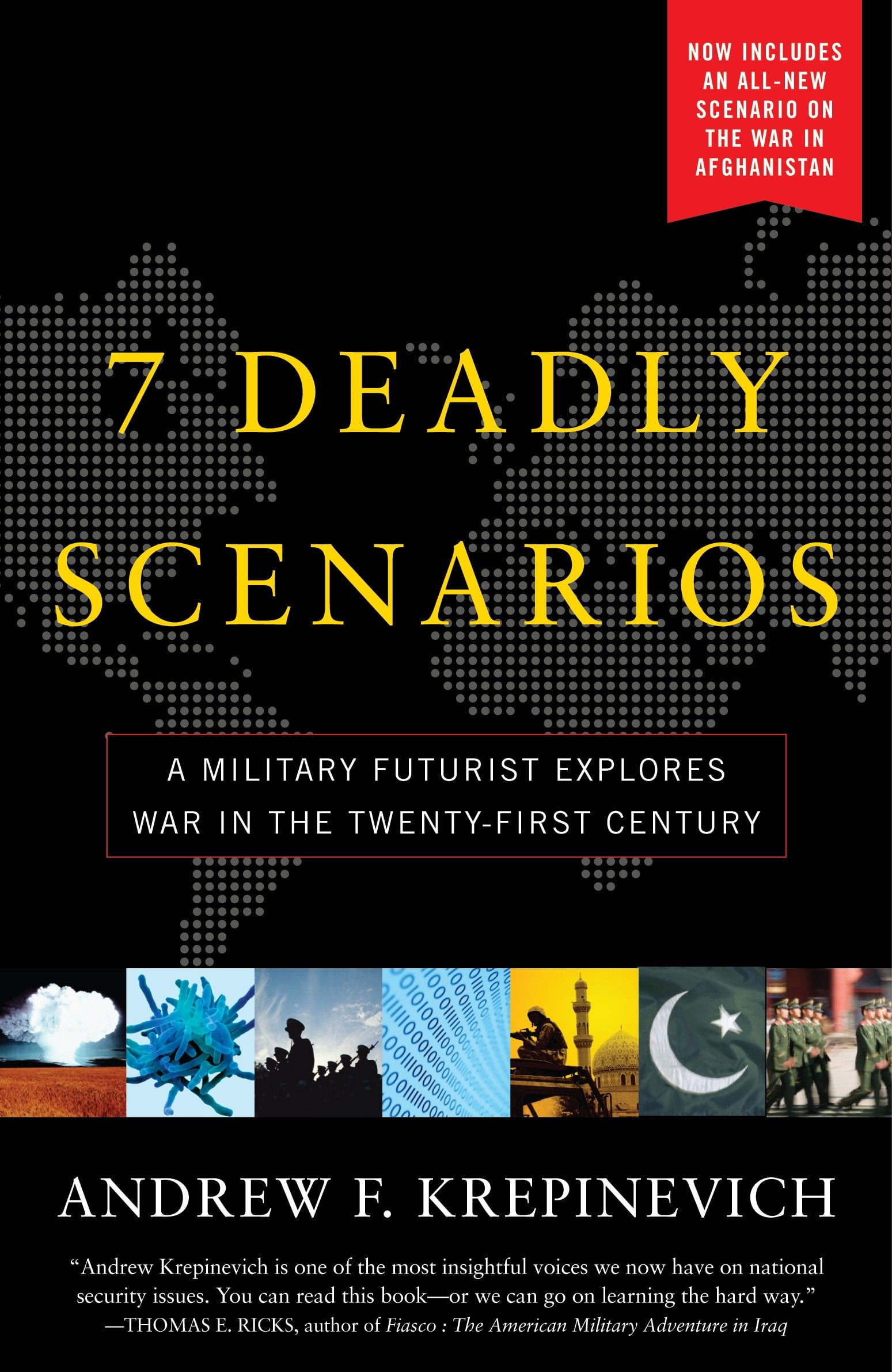 7 Deadly Scenarios: A Military Futurist Explores War in the 21st Century